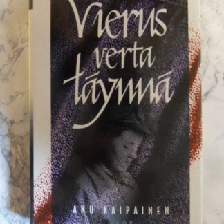 Vierus verta täynnä, Anu Kaipainen