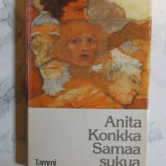 Samaa sukua, Anita Konkka