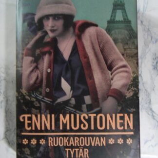 Ruokarouvan Tytär, Enni Mustonen